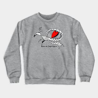 Born a Capricorn by Pollux Crewneck Sweatshirt